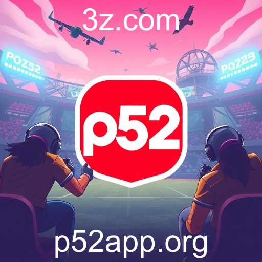 O Impacto Crescente do 'p52 App' na Cena de Jogos Brasileira