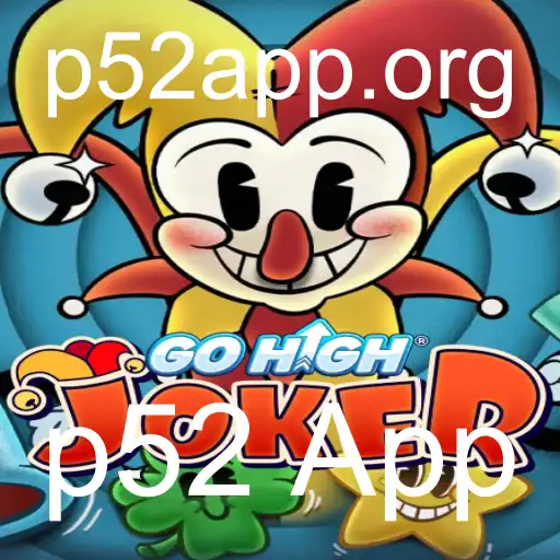 Descubra a Emoção do Jogo GoHighJoker Integração com p52 App